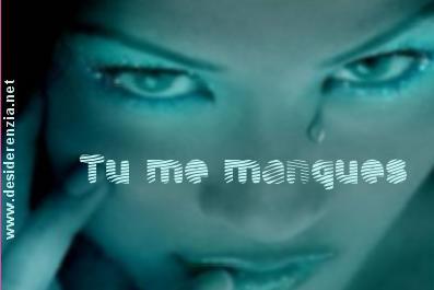 tu me m�nQu� 2�me